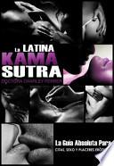La Latina Kama Sutra
