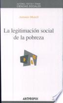 La legitimación social de la pobreza