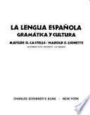 La lengua española: gramática y cultura