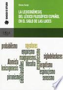 La lexicogénesis del léxico filosófico español en el Siglo de las Luces