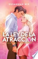 La ley de la atracción (Lecciones de química 4)