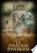 La leyenda de la pirámide invertida