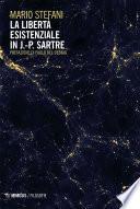 La libertà esistenziale in J.-P. Sartre