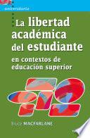 La libertad académica del estudiante en contextos de educación superior
