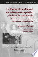 La limitación unilateral del esfuerzo terapéutico y la idea de autonomía