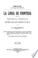La linea de frontera con la República Arjentina entre las latitudes 35 i 46 S