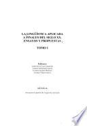 La lingüística aplicada a finales del siglo XX: Adquisición y aprendizaje de lenguas. Diseño curricular y enseñanza de lenguas. Lenguas con fines específicos. Lexicología, lexicografía y terminología. Lingüística del corpus computacional