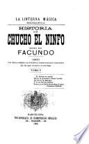 La linterna mágica: Historia de Chucho el ninfo