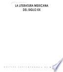 La literatura mexicana del siglo XX
