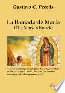 La llamada de María (The Mary's knock)