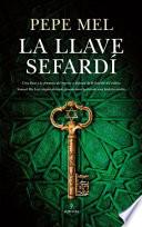 La llave sefardi / The Sephardic Key
