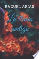 La lluvia contigo