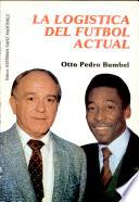 La Logística Del Fútbol Actual