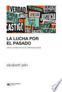 La lucha por el pasado