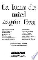 La luna de miel según Eva