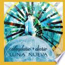 La Luna Es Mi Calendario