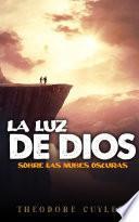 LA LUZ DE DIOS SOBRE LAS NUBES OSCURAS