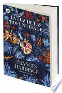 La Luz de Las Profundidades