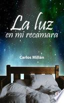 La luz en mi recamara