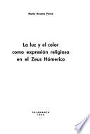 La luz y el color como expresión religiosa en el Zeus Hómerico