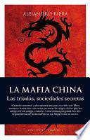 La mafia china: Las tríadas
