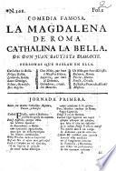 La Magdalena de Roma, Cathalina la Bella