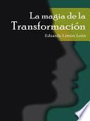 La Magia de la TransformacióN