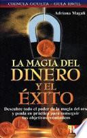 La magia del dinero y el éxito