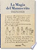 La Magia Del Manuscrito. Colección Pedro Corrêa Do Lago