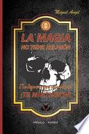 La Magia No Tiene ReligiÓn