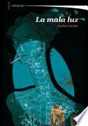 La mala luz