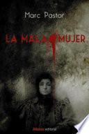La mala mujer