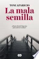 La mala semilla