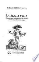 La mala vida