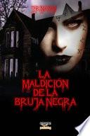 La Maldición de la Bruja Negra