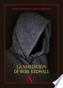 La maldición de Rose Kedwall