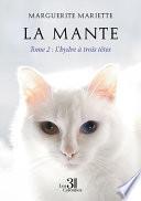 La mante – Tome 2 : L'hydre à trois têtes