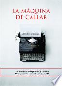 La máquina de callar
