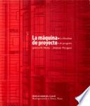 La maquina de proyecto