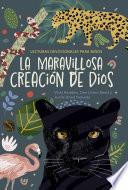 La maravillosa creación de Dios
