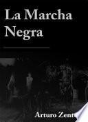 La Marcha Negra