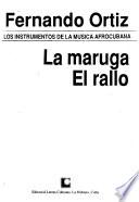 La maruga, el rallo
