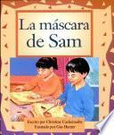 La máscara de Sam