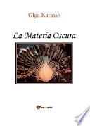 La Materia Oscura