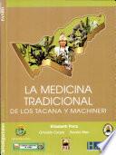 La medicina tradicional de los tacana y machineri