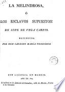 La melindrosa, ó, Los esclavos supuestos