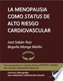 La menopausia como status de alto riesgo cardiovascular