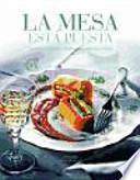 La mesa está puesta