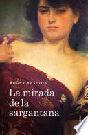 La mirada de la sargantana