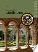 La mirada del catolicismo